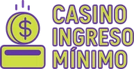 Casino Ingreso Minimo